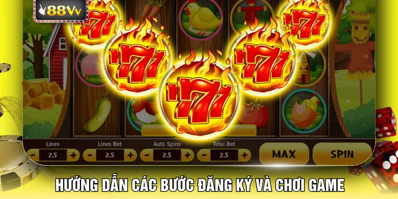 Hướng dẫn các bước đăng ký và chơi game