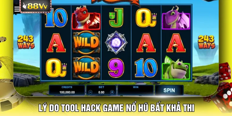 Lý do tool hack game nổ hũ bất khả thi